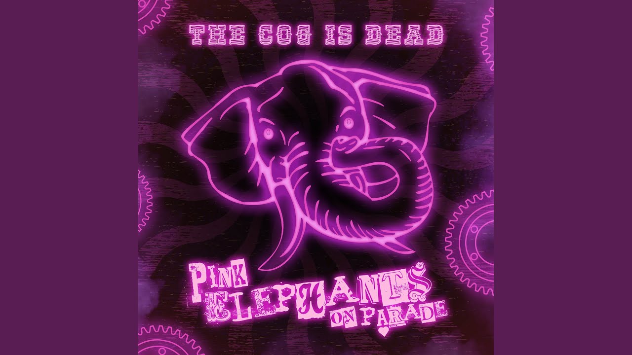 Pink Elephants on Parade (From 