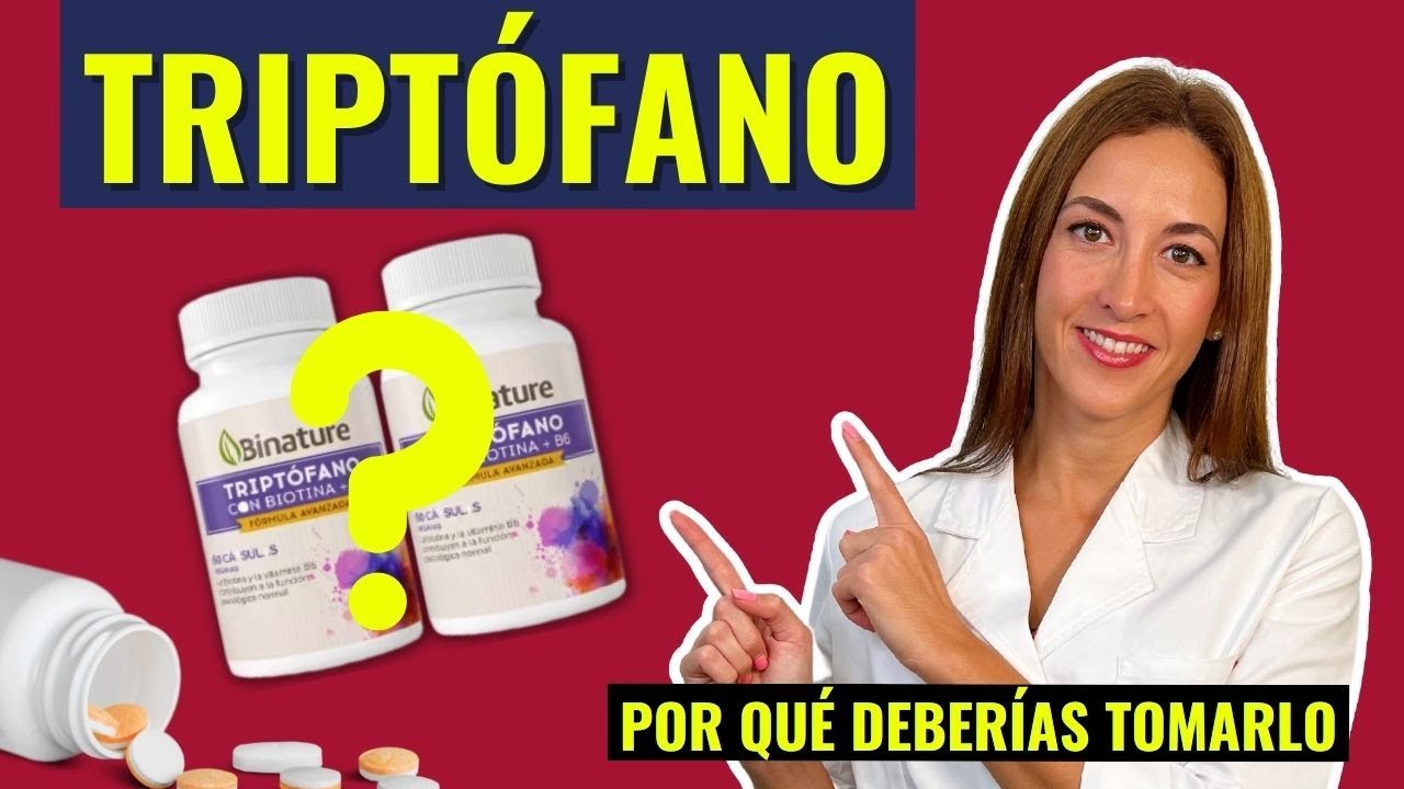 ⏩ TRIPTÓFANO 🙄 ¿POR QUÉ MEJORA TU SALUD? ✅