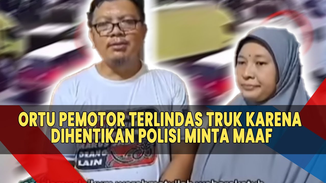 Mendadak Ortu Pemotor Terlindas Truk karena Dihentikan Polisi di Purwakarta Minta Maaf, Bikin Geram