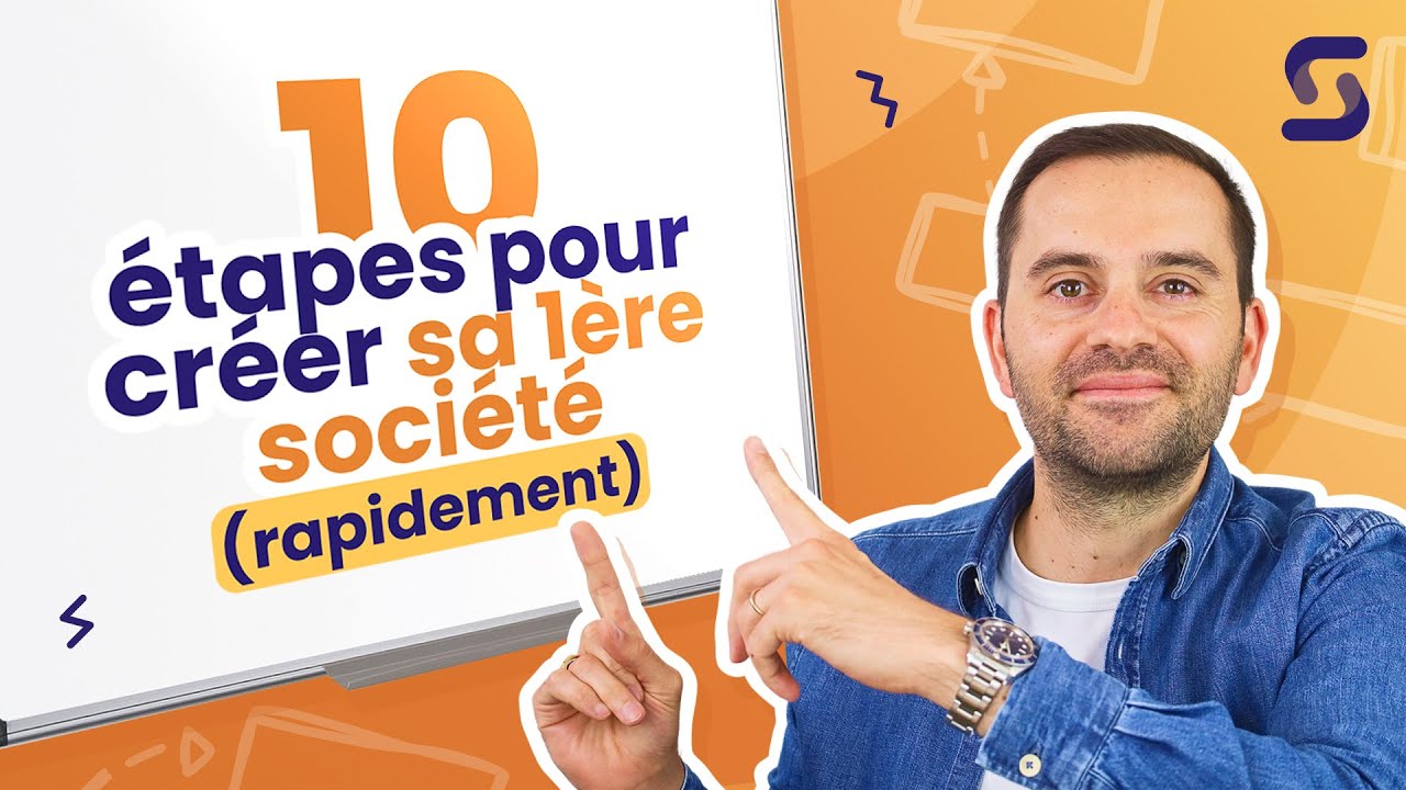 10 étapes pour créer sa SASU | Guide pour démarrer rapidement