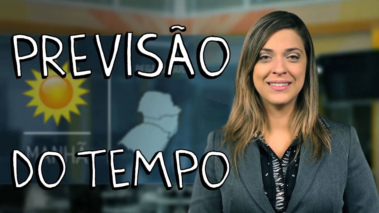 PREVIS&Atilde;O DO TEMPO