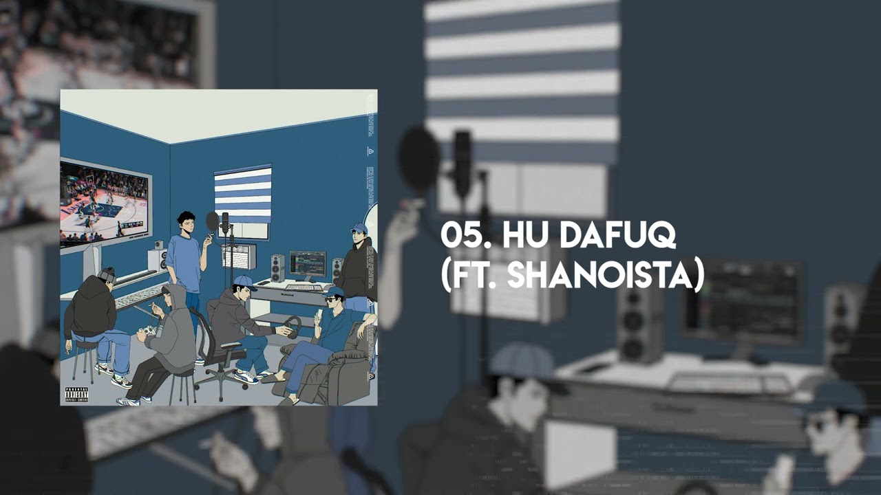 HU DAFUQ (Feat. shanoista)