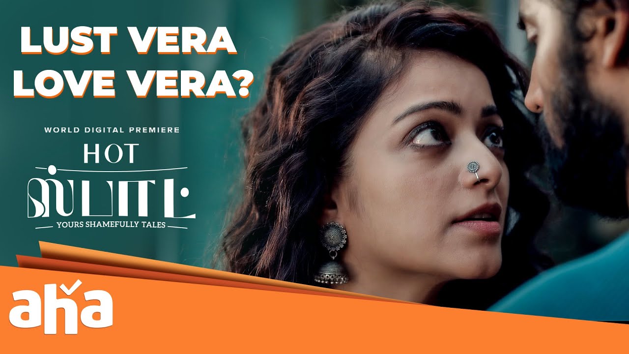 💋Lust Vera ❤ Love Vera - An Excuse of a Male Prostitute | Hot Spot | Janani iyer | Subash