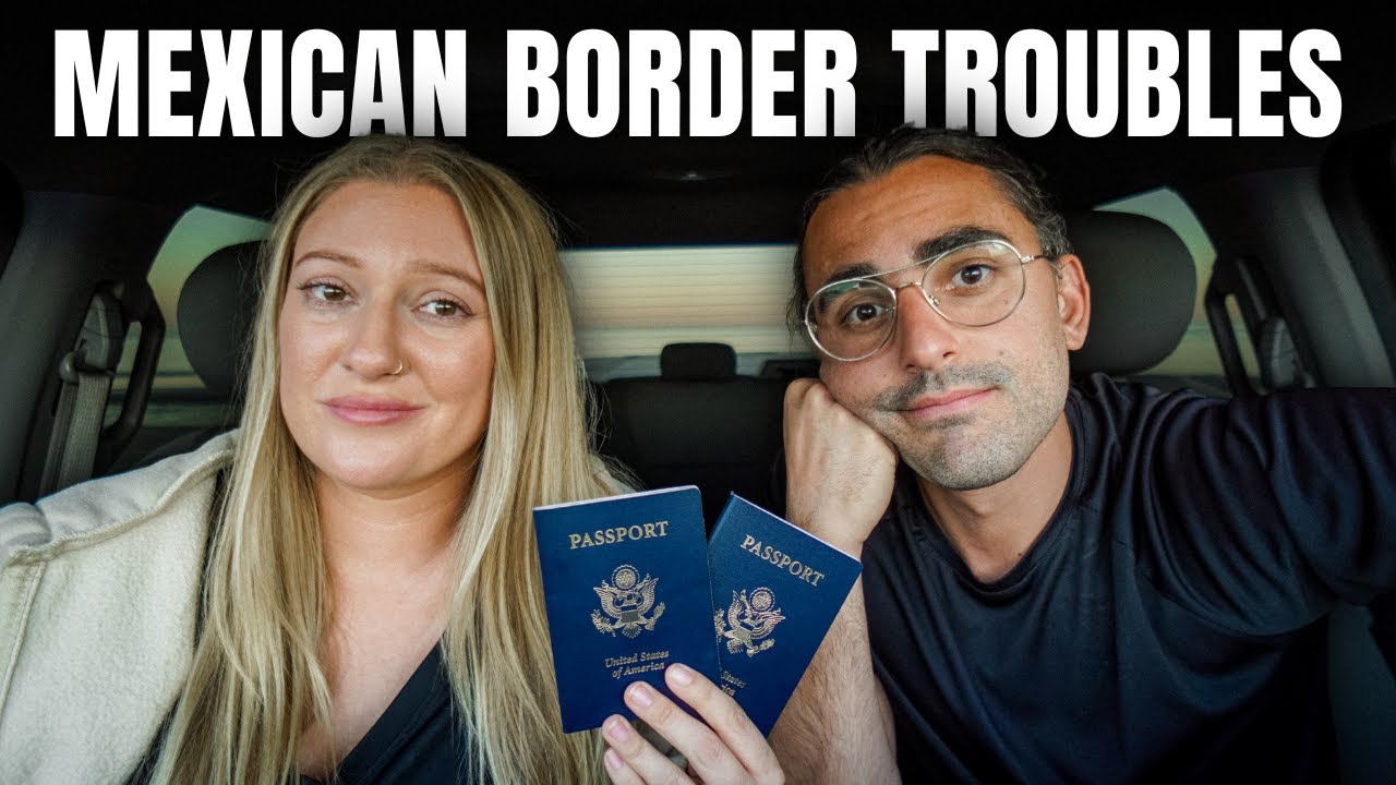 RV LIFE BAJA 🇲🇽 How *NOT* To Cross The Border Into Mexico