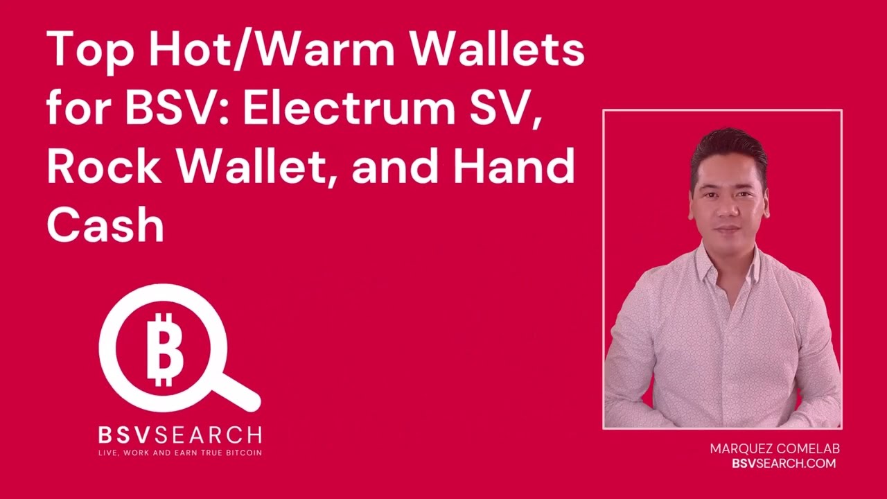 Top Hot and Warm Wallets for BSV - Electrum SV, Rockwallet and HandCash