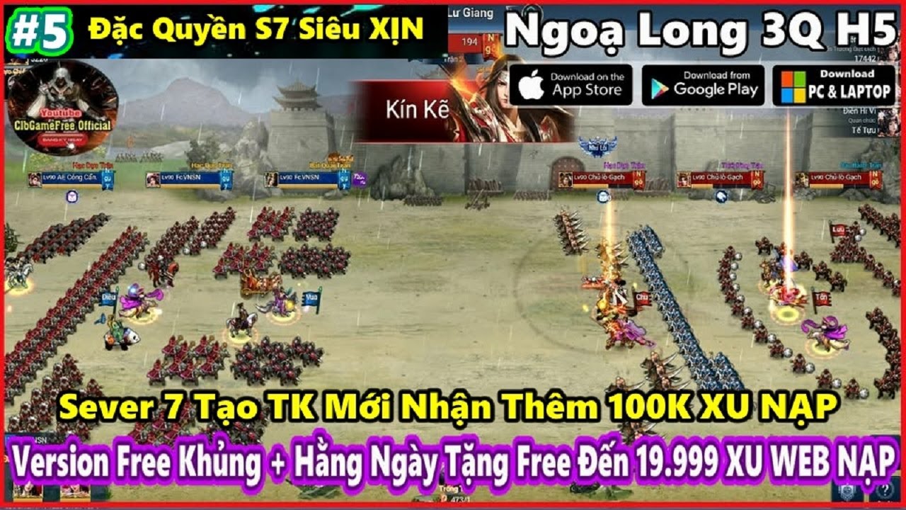 #5 Ngoạ Long 3Q H5 | S7 Free 100K XU NẠP + Hằng Ngày Nhận Đến 20K XU WEB | CODE | Gameplay #4019