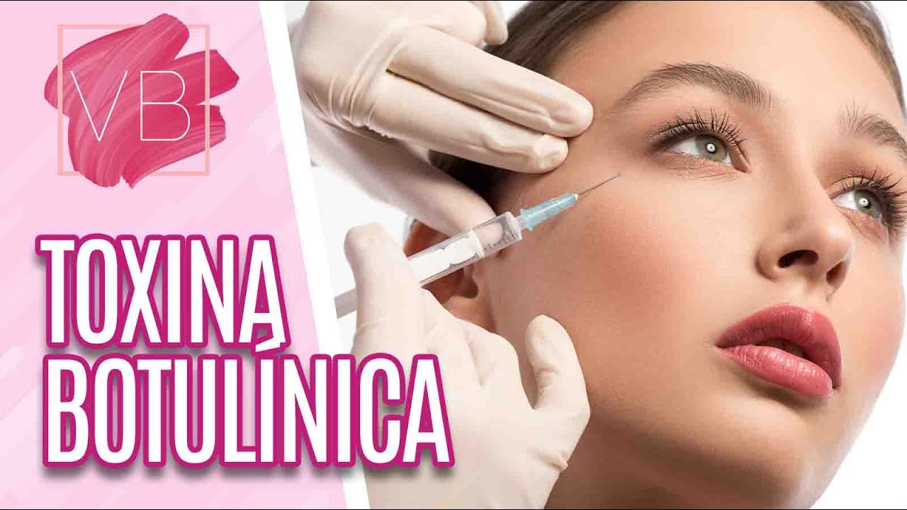 Saiba as complicações possíveis da TOXINA BOTULÍNICA - Você Bonita (13/04/21)