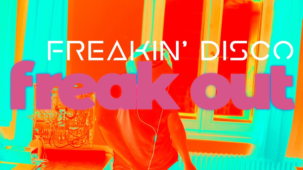 Freakin' Disco - Freak Out (official live session video)