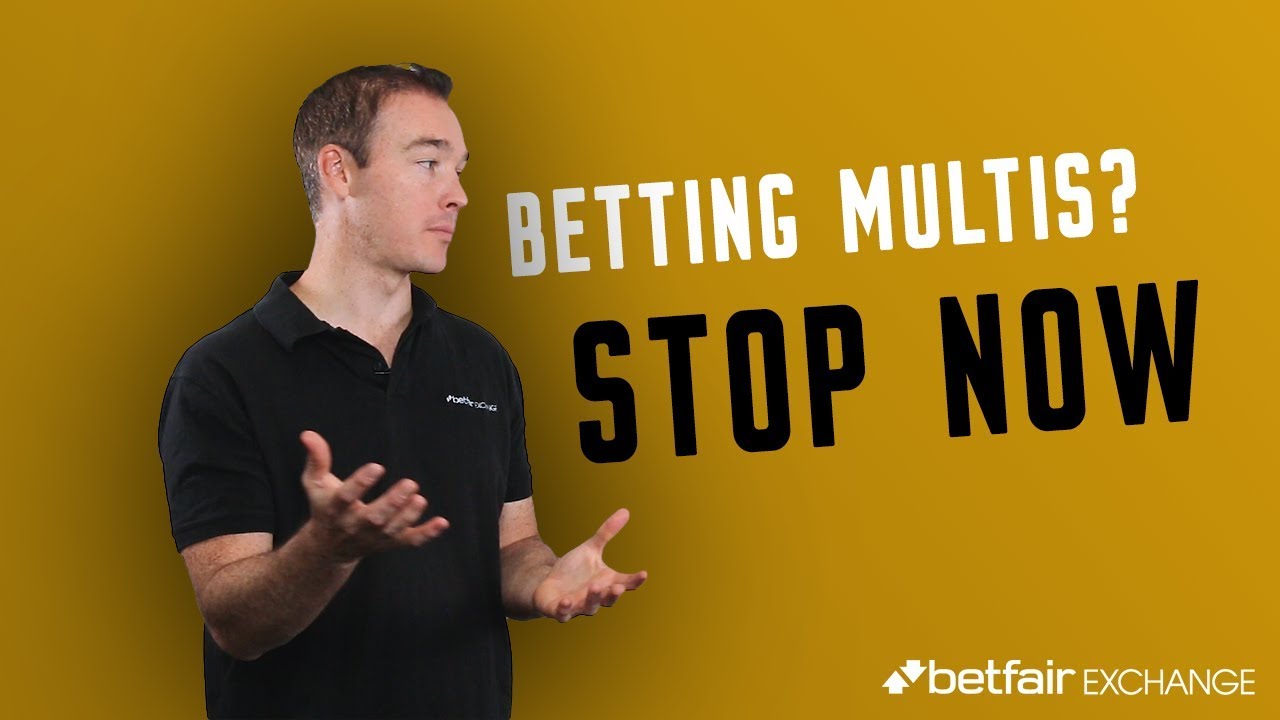 Multi Betting: Why You Shouldn't Bet On Multis