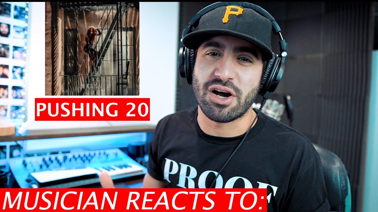 Sabrina Carpenter - Pushing 20 - Musician's Reaction