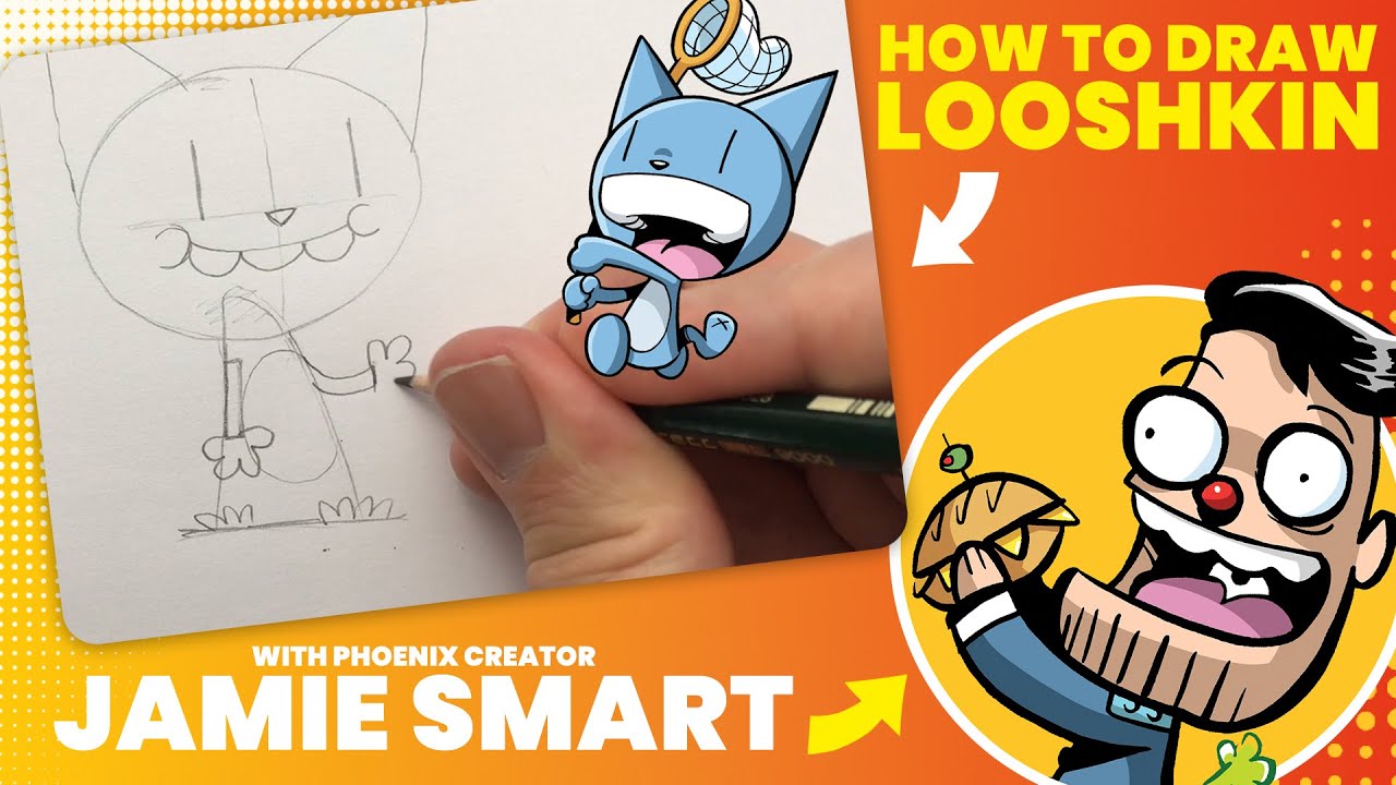 How to Draw Looshkin with Jamie Smart