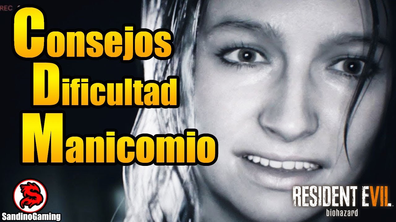 Consejos y Estrategia Dificultad Manicomio | Resident Evil 7