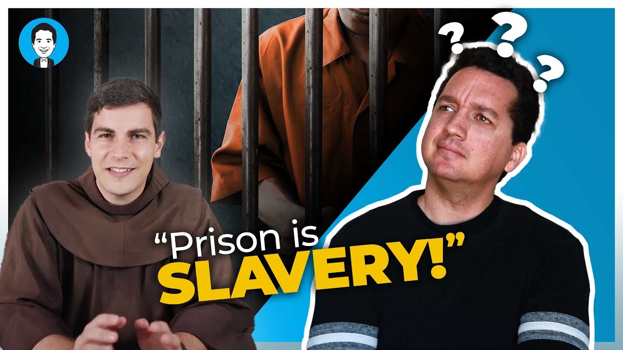 Why Fr. Casey is Wrong about Prison