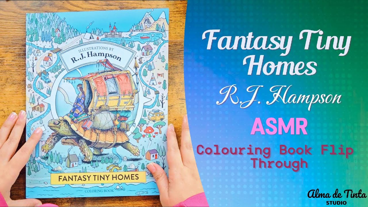 ASMR Book Flip Through | Fantasy Tiny Homes by R.J. Hampson | No Talking | Relaxing Paper Sounds