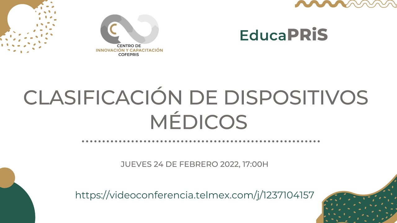 EducaPRiS - 24/02/2022 - Clasificación de Dispositivos Médicos.