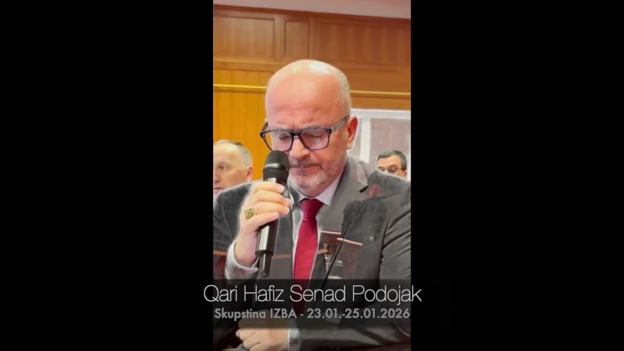 Qari Hafiz Senad Podojak - Skupstina IZBA 2026
