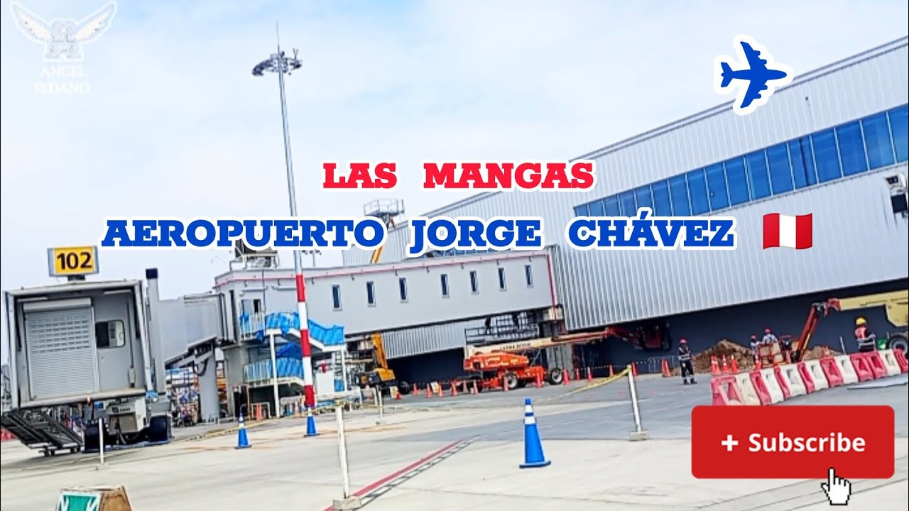 Así está quedando las mangas del nuevo Aeropuerto Jorge Chávez
