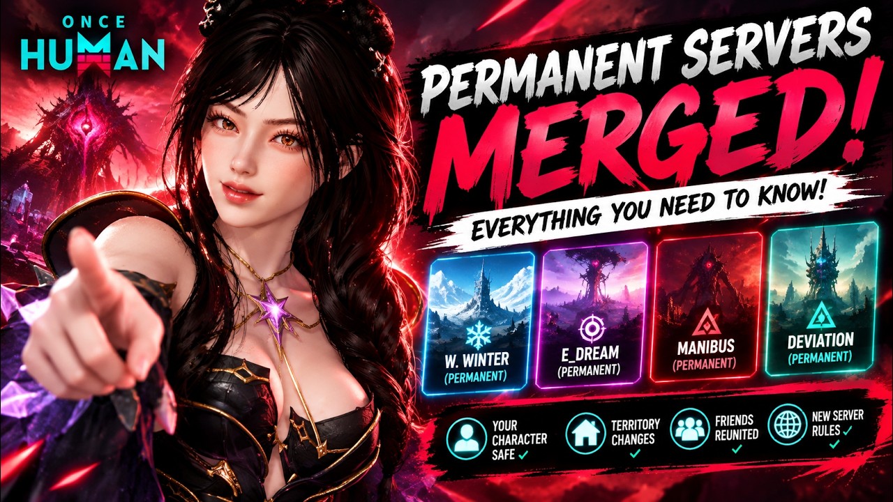 🚨 Permanent Server Merge is HERE! Everything You Need to Know | Once Human Update