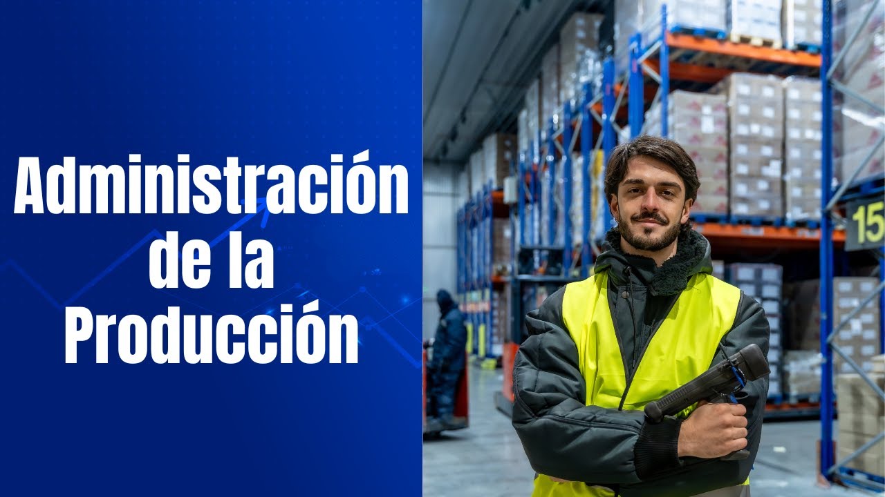 Administración de la Producción: ¡Transforma Insumos en Éxito! 🛠️📈