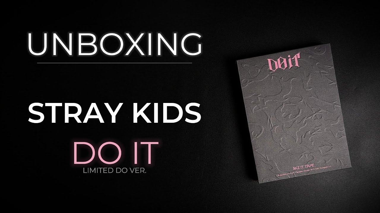 Stray Kids – DO IT DO ver. Limited Unboxing | Case 058
