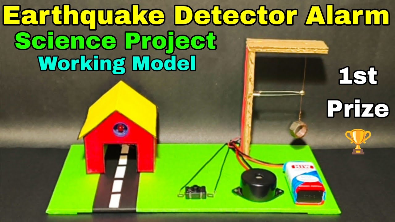Earthquake alarm science project | Earthquake alarm working model | Earthquake detector alarm