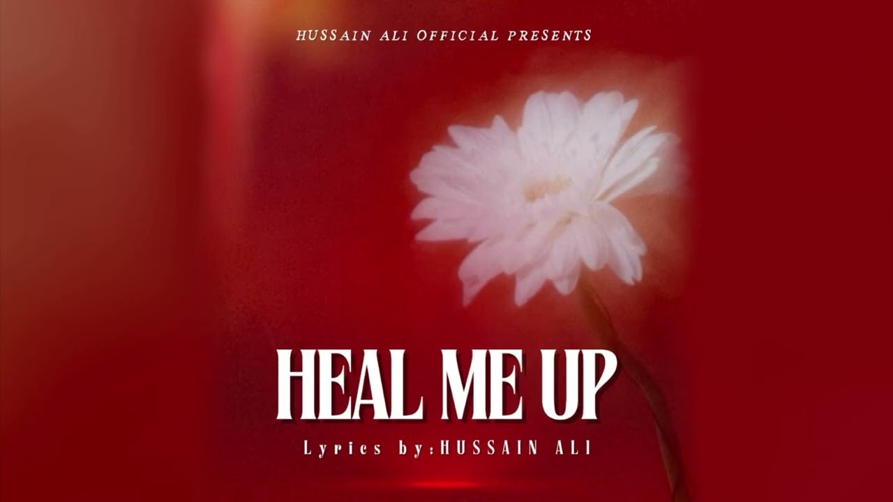 HEAL ME UP - Hussain Ali | Prod. by Rinku (Official Audio)