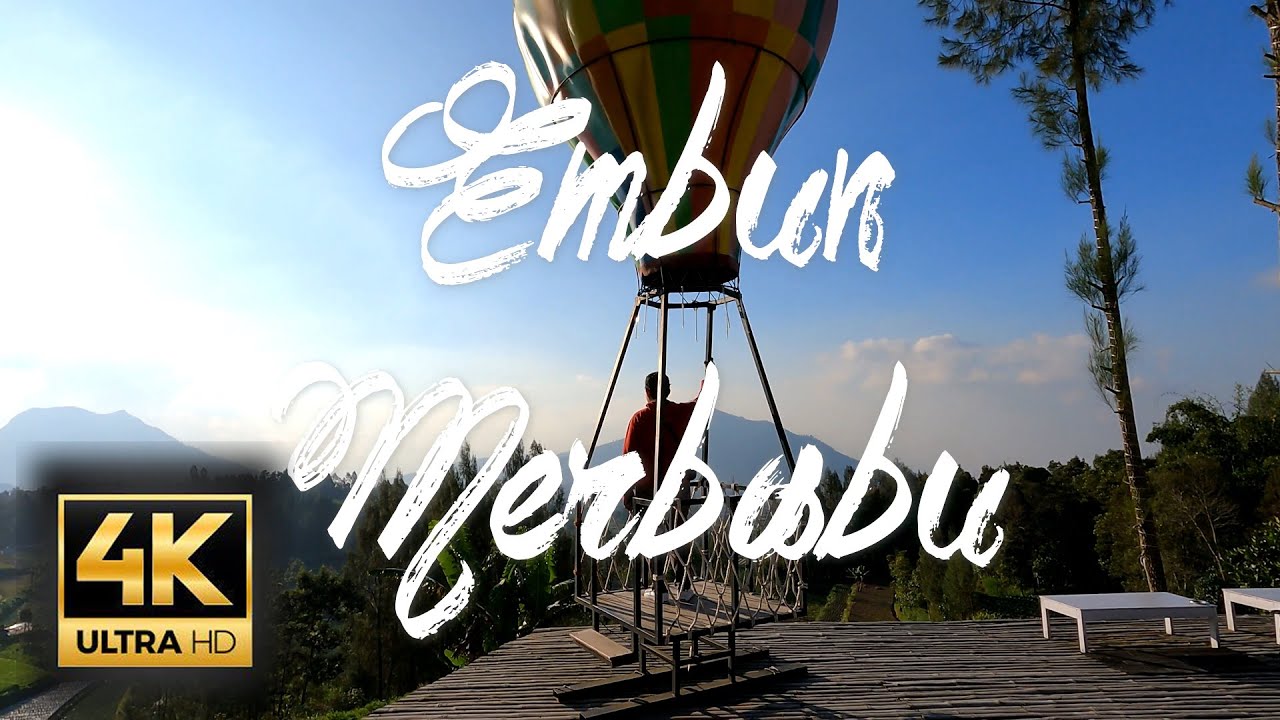 [4K] EMBUN MERBABU KOPENG