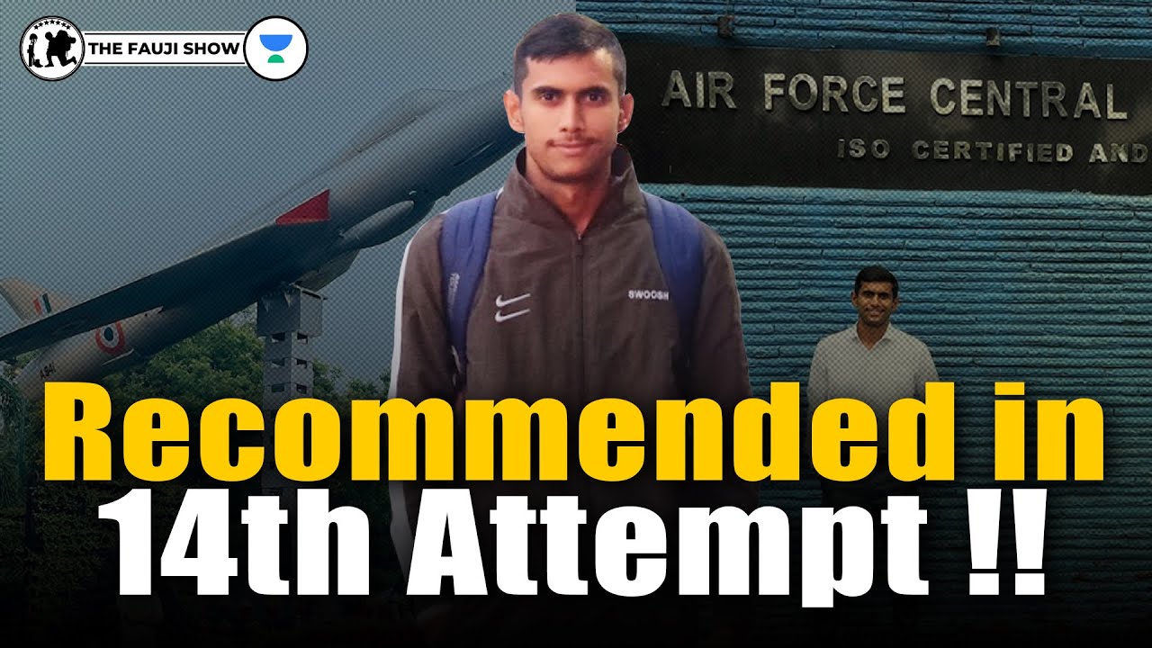 Never Give Up !! Recommended in 14th Attempt ft AFCAT Recommended Nikhil Ep-140
