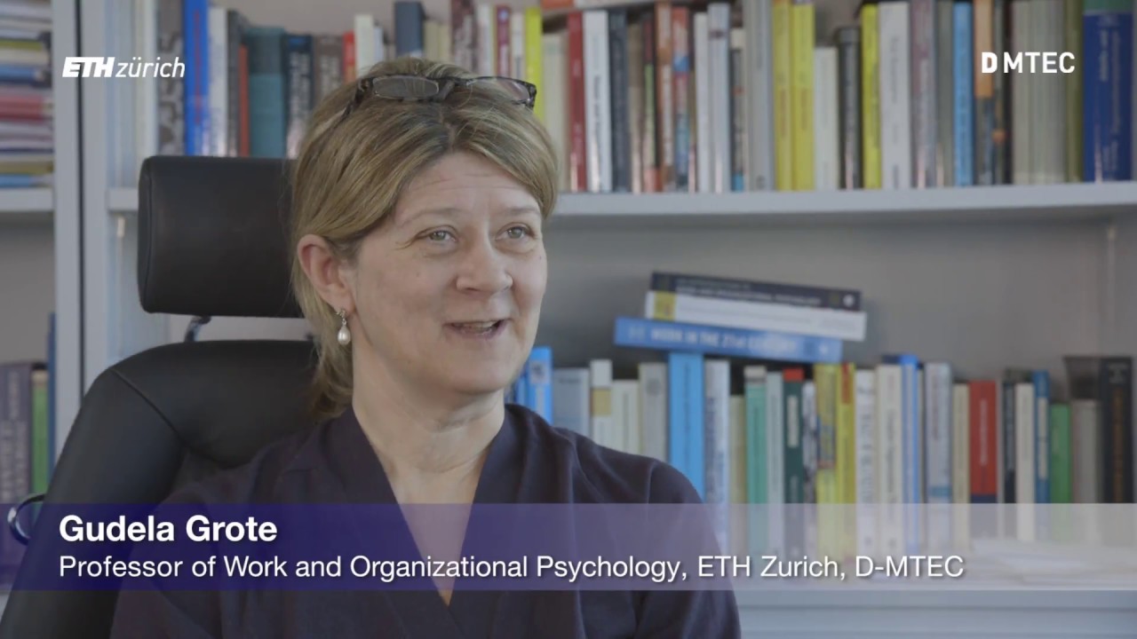 Prof. Gudela Grote, Chair of Work and Organizational Psychology, ETH MTEC
