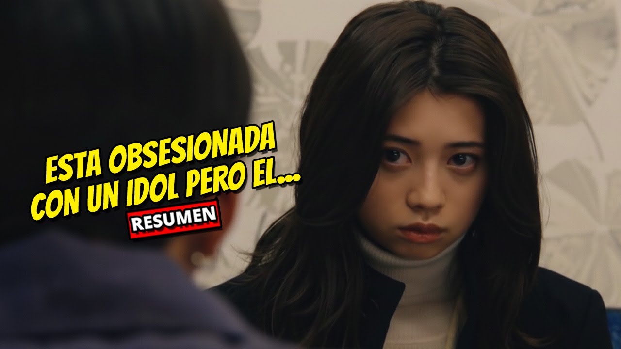 Se Obsesiona Con Un Idol Famoso, Pero Cuando Lo Conoce Descubre Que Él es...