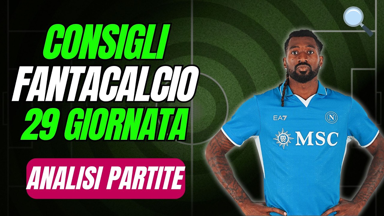 CHI SCHIERARE Fantacalcio 29 GIORNATA👉I miei INDICI SCHIERABILITÀ🔥Analisi e Pronostici Partite
