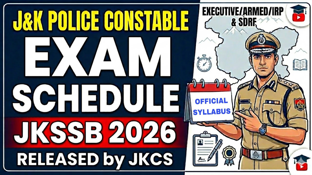 J&K POLICE CONSTABLE 2026 - OFFICIAL SYLLABUS - EXAM SCHEDULE by JKCS .
