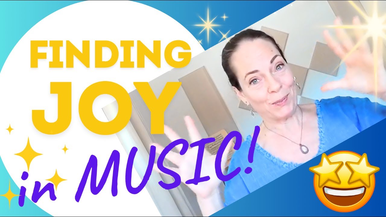 Finding JOY in music-making - even under stress!