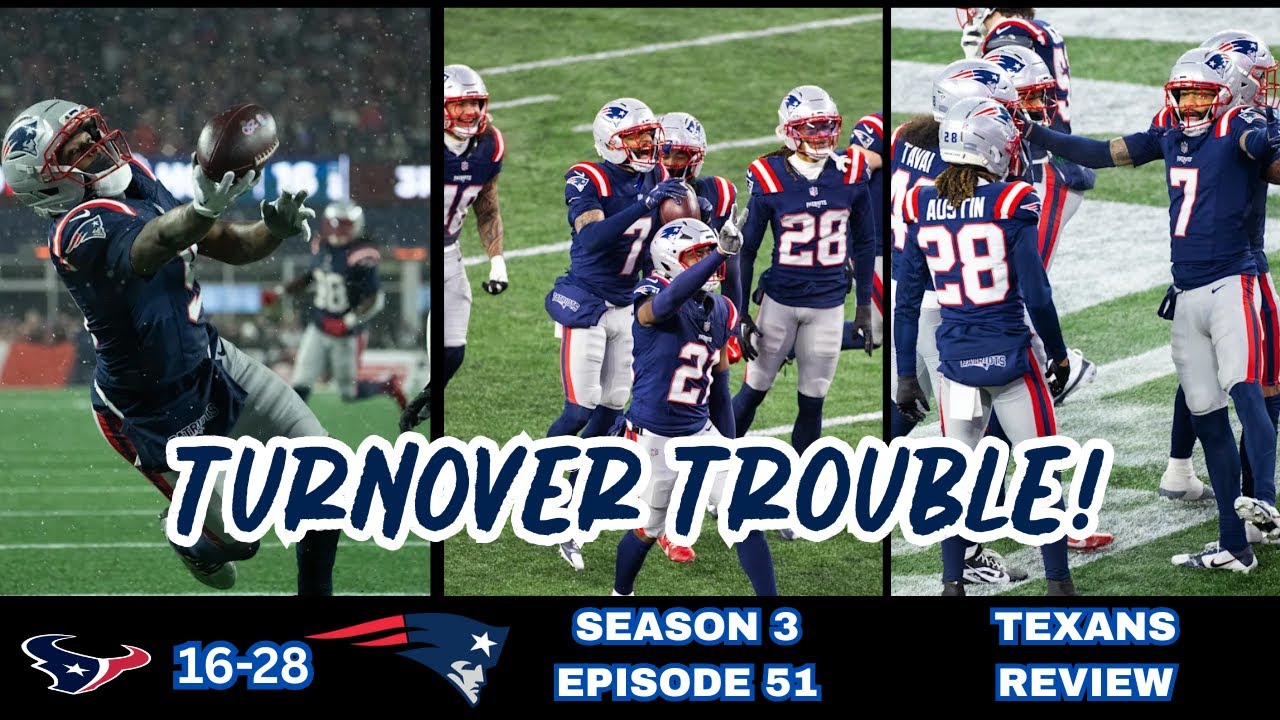 TURNOVER TROUBLE! | SEASON 3 EPISODE 51 | 🔵PATRIOTS 28-16 ⚪TEXANS