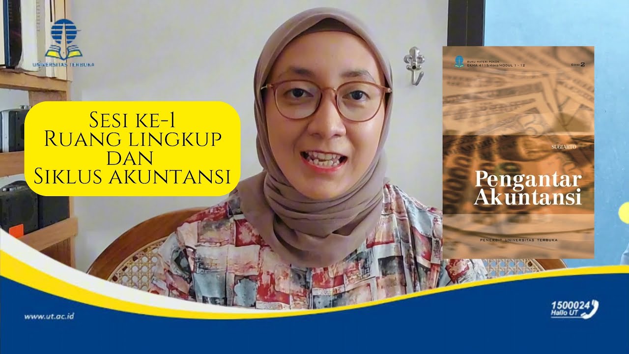 Sesi Ke-1 TUTON Mata Kuliah Pengantar Akuntansi Universitas Terbuka