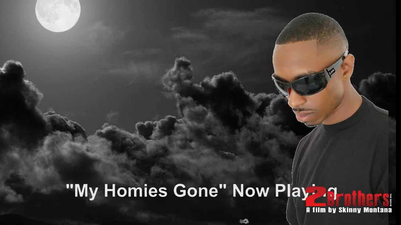 My Homies Gone