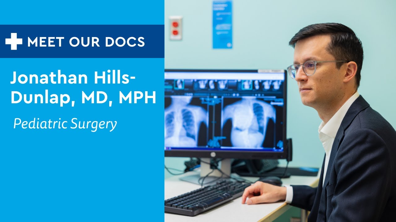 Meet Our Doc: Jonathan Hills-Dunlap, MD, MPH, Pediatric Surgery