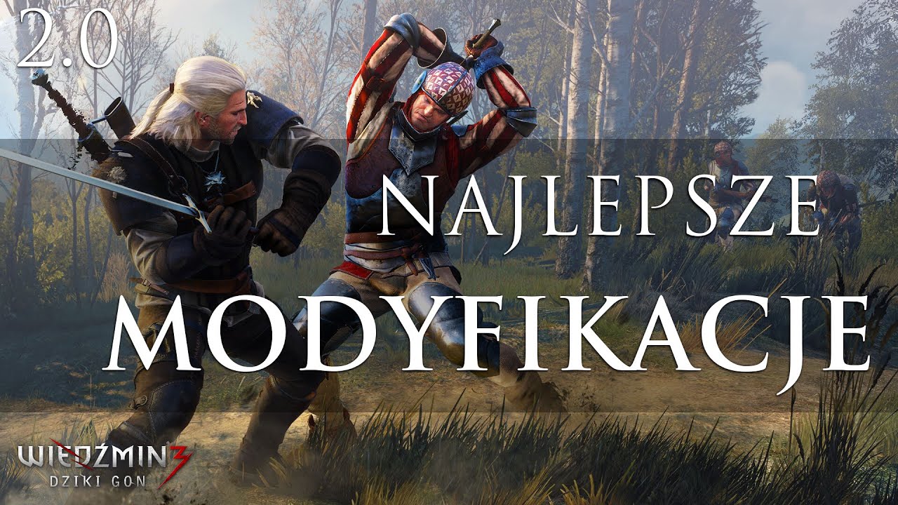 [#2] NAJLEPSZE MODYFIKACJE | Wiedźmin 3: Dziki Gon