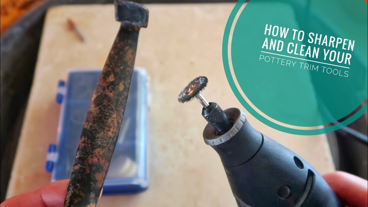 How to sharpen your pottery Tools