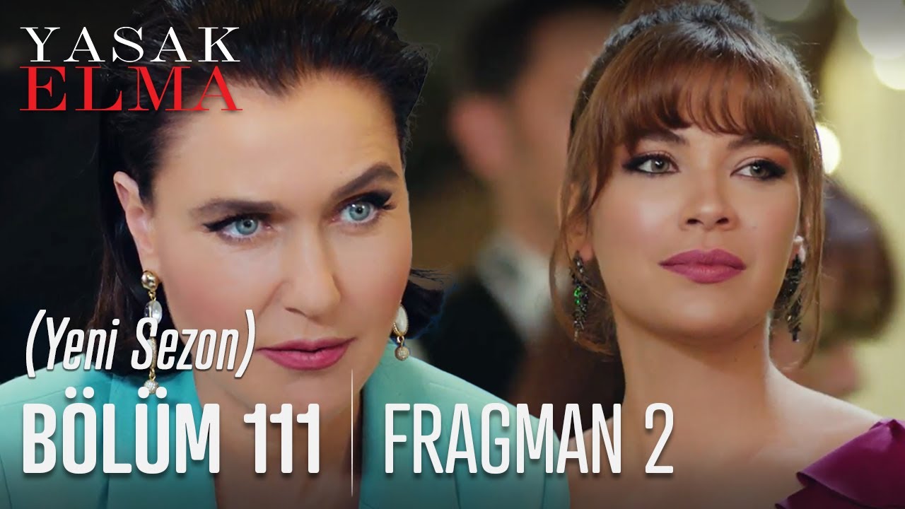 Yasak Elma 111. B&ouml;l&uuml;m 2. Fragmanı