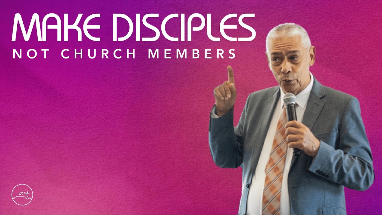 Make Disciples Not Church Members | Apostle Willie Norris | Cape Town Christian Fellowship