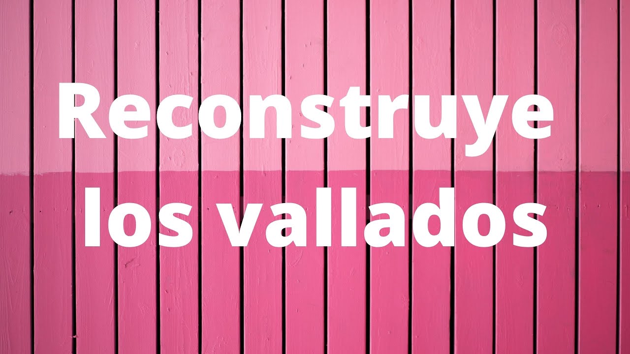 Como reconstruir nuestros vallados de protección en las Cortes Celestiales