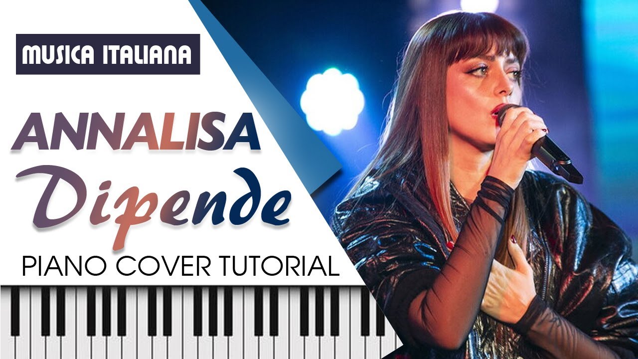 Dipende &ndash; Annalisa 🎤 | Piano Tutorial Facile 🎹 Cover Synthesia 👇 Impara subito a suonare !