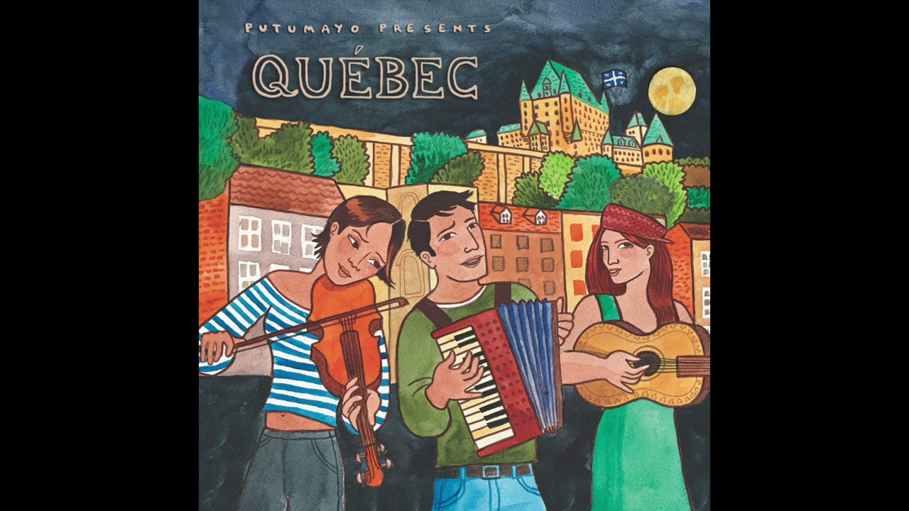 Québec (Official Putumayo Version)