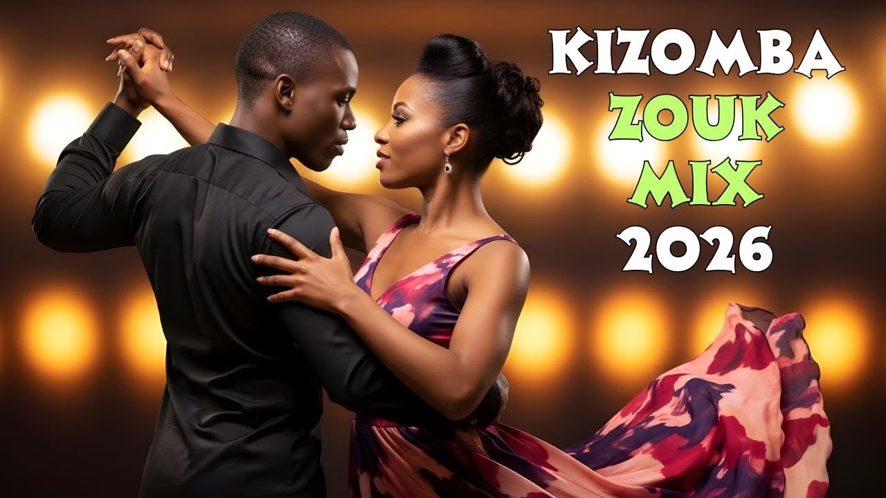 Romantic Kizomba and Zouk Love Mix 2026 | Slow Dance Songs Perfect for Couples