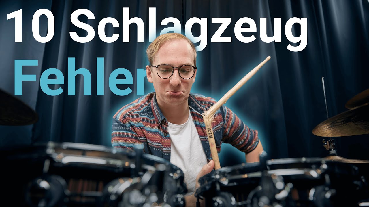 Schlagzeug lernen - 10 typische Anfängerfehler (und wie du diese Fehler vermeidest 🤓)
