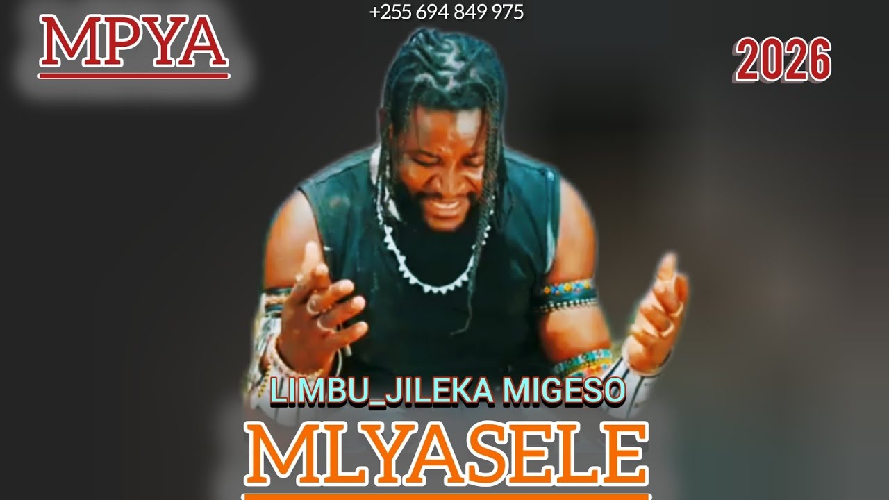 LIMBU LUCHAGULA_JILEKA MIGWESO_MLYASELE_official Audio_2026 by _0 694 849 975