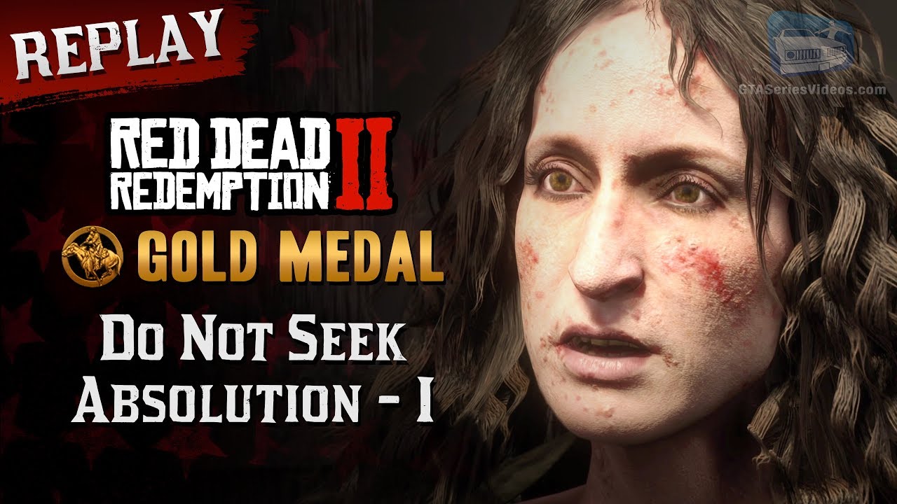 RDR2 PC - Mission #65 - Do Not Seek Absolution I [Replay & Gold Medal]