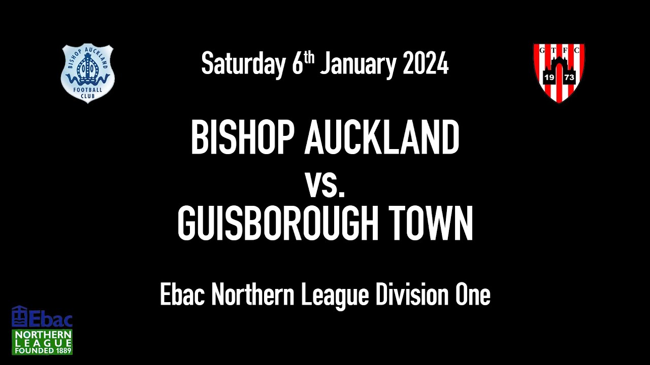06/01/2024 Bishop Auckland 2 2 Guisborough Town