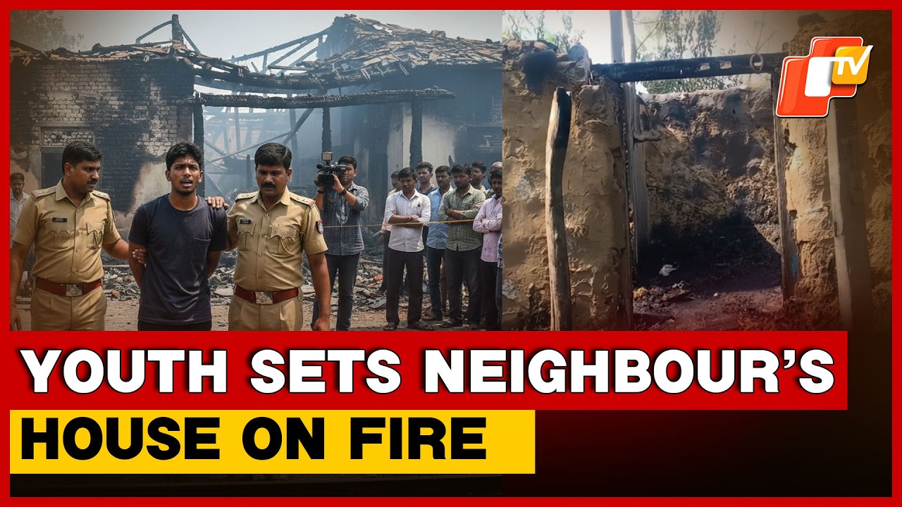 Youth Accused Of Setting Neighbour&rsquo;s House On Fire In Balasore | Odisha